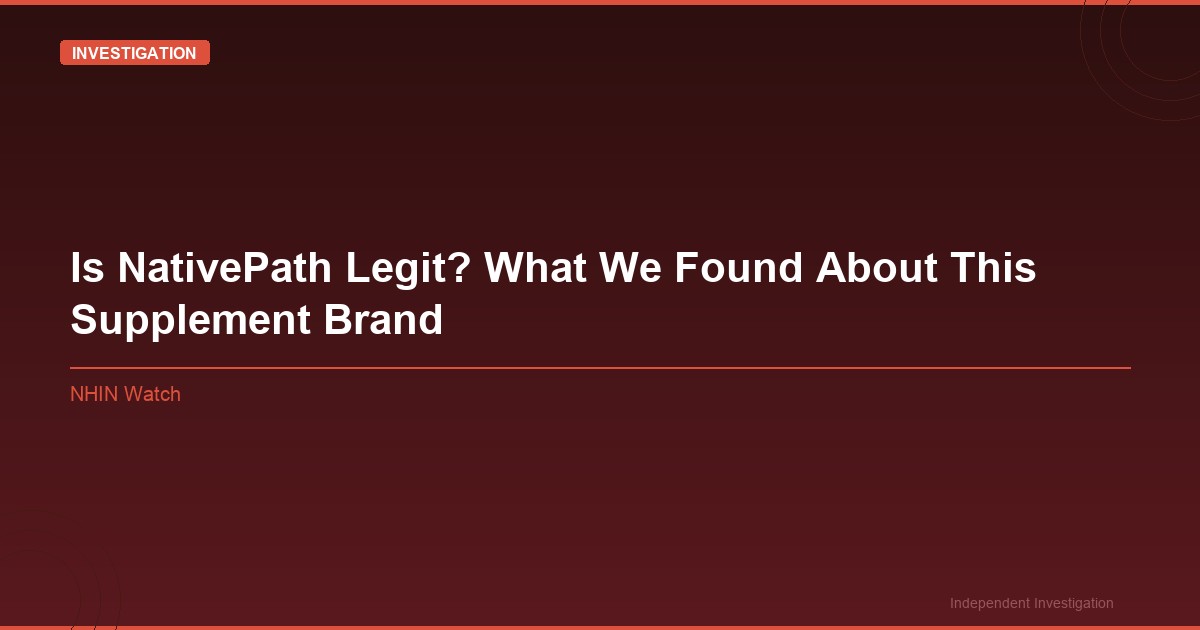 Featured image for: Is NativePath Legit? What We Found About This Supplement Brand